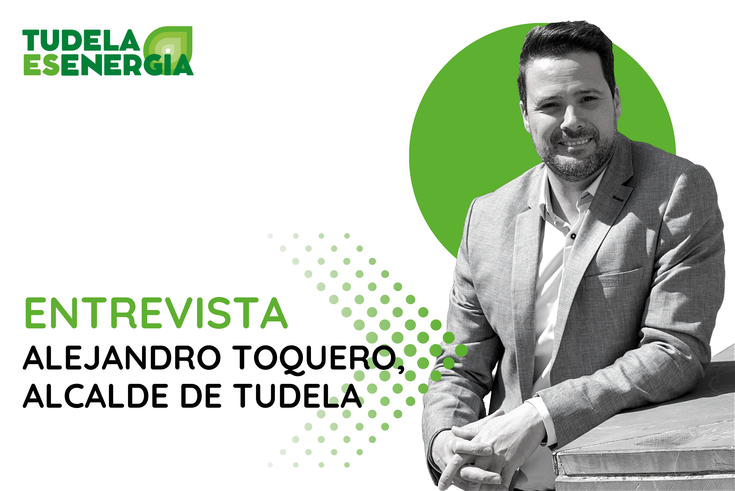 Entrevista a Alejandro Toquero, alcalde de Tudela